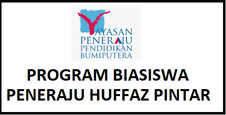 Permohonan Program Biasiswa Peneraju Huffaz Pintar 2019 Yayasan Peneraju Mypendidikanmalaysia Com