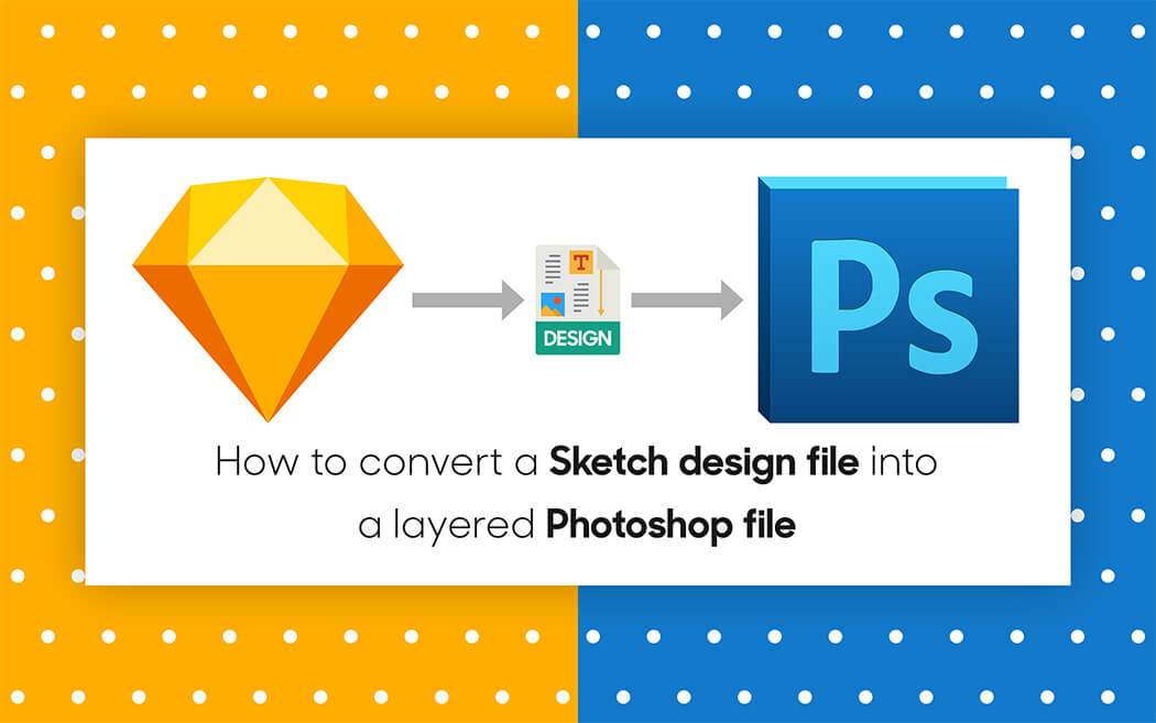 How To convert All Your Sketch Files In To PSD Layered File