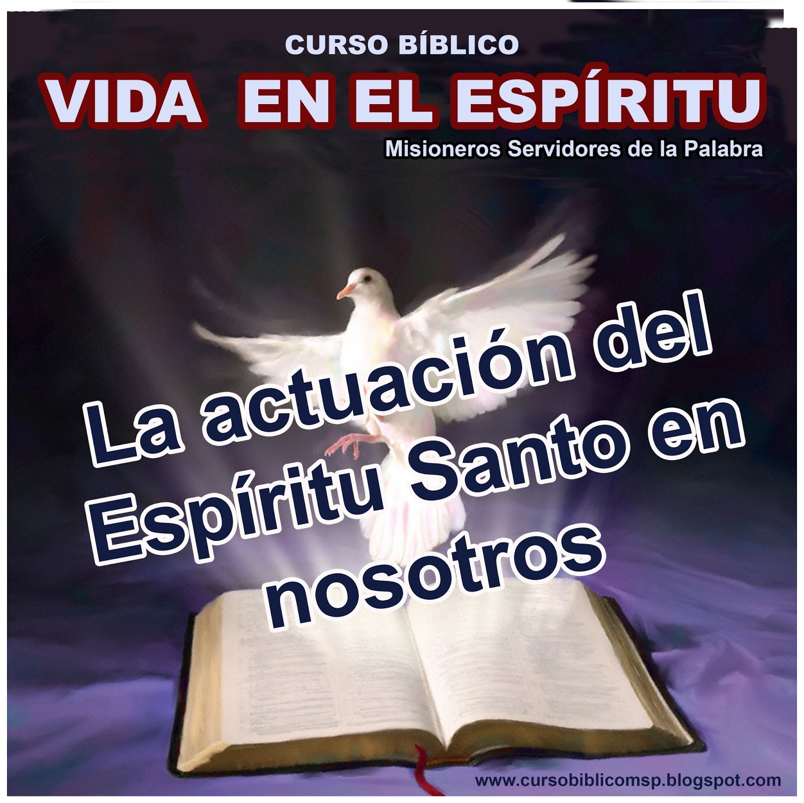 Curso Bíblico online Actuación del Espíritu Santo en nosotros 2do tema del curso vida en el Curso Bíblico online Actuación del Espíritu Santo en nosotros 2do tema del curso vida en el