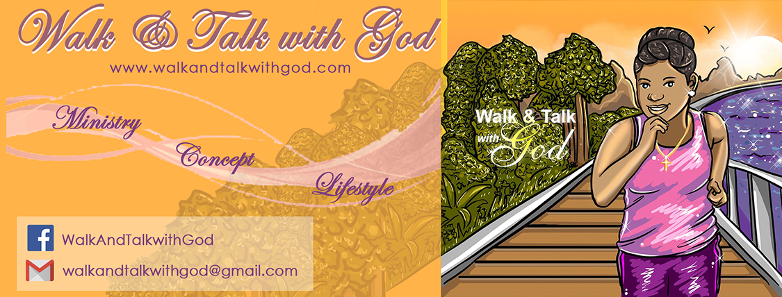 Walk and Talk with God