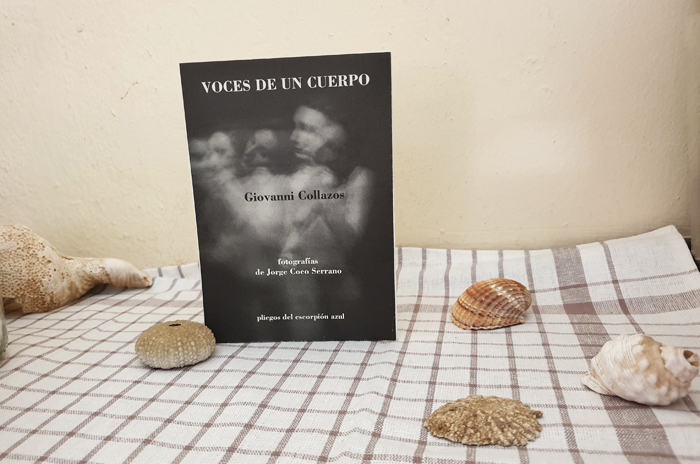 Reseña de «Voces de un cuerpo» de Giovanni Collazos (Pliegos del Escorpión Azul) title=