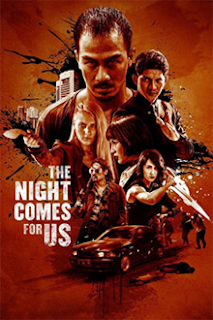 Download Film The Night Comes For Us (2018) Full Movie