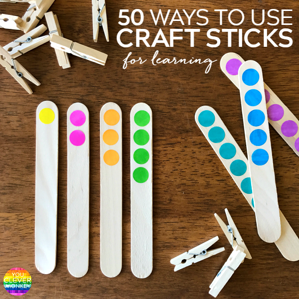 50 OF THE BEST WAYS TO USE CRAFTS STICKS FOR LEARNING you clever monkey