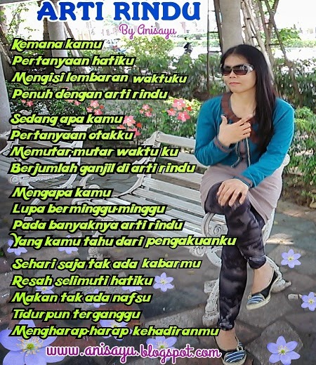 PUISI CINTA BY ANISAYU: Puisi - Arti Rindu