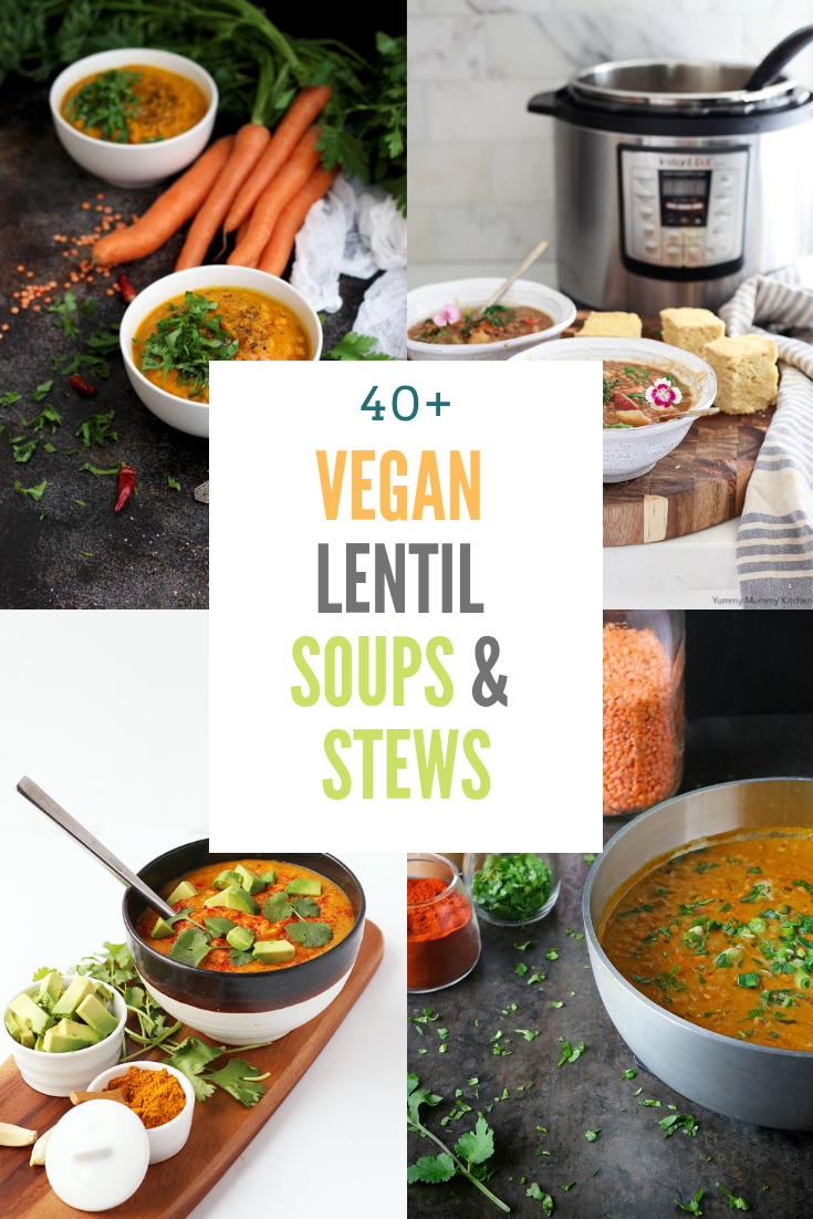 Woman in Real Life 40+ Vegan Lentil Soups and Stews (With Gluten Free