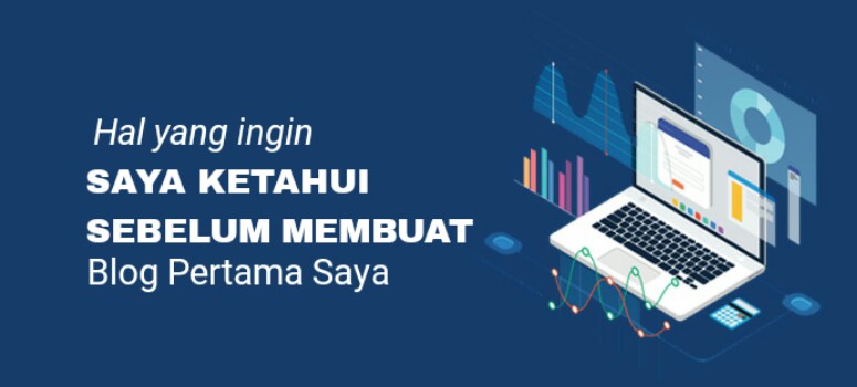 13 Hal Yang Saya Ingin Saya Ketahui Sebelum Saya Membuat Blog Pertama Saya 13 Hal Yang Saya Ingin Saya Ketahui Sebelum Saya Membuat Blog Pertama Saya
