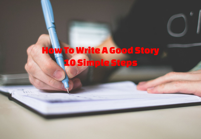 How To Write A Good Story