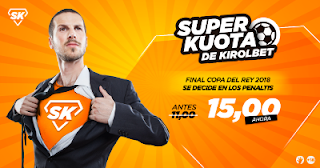 Kirolbet superkuota final copa 2018 se decide penalties 21 abril Kirolbet superkuota final copa 2018 se decide penalties 21 abril