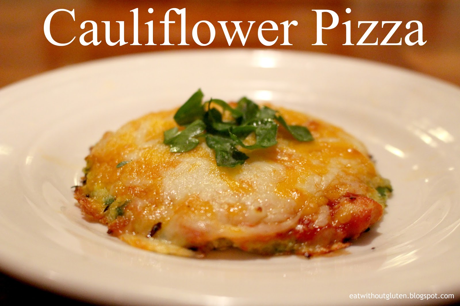 Eat Without Gluten Glutenfree Cauliflower Pizza