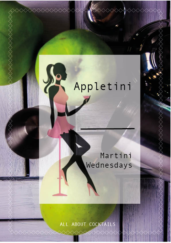 all about cocktails Martini Wednesdays Appletini