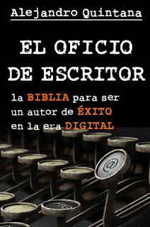 A escribir también se aprende: reseña de El oficio de escritor, de Alejandro Quintana.