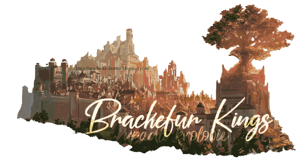 Brackefur Kings: Upadli Królowie