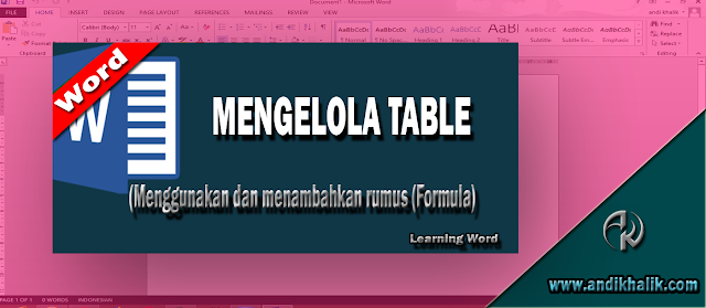 Cara Menggunakan dan menambahkan rumus (Formula) pada tabel Microsoft Word Cara Menggunakan dan menambahkan rumus (Formula) pada tabel Microsoft Word