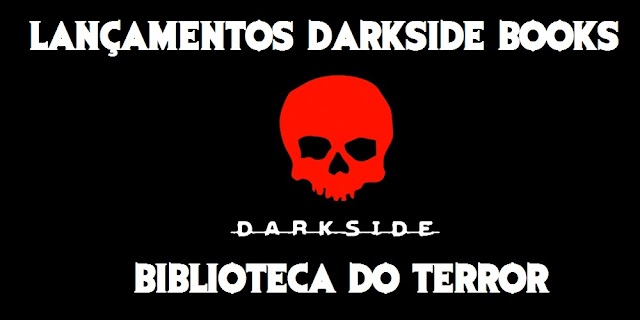 Caveira Talkshow: Lançamentos Darkside Books 2016! 