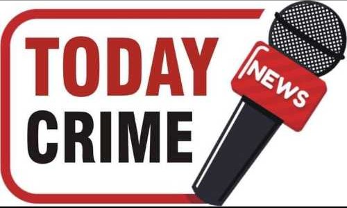 Today Crime News