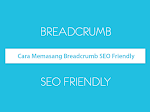 How to Install Breadcrumbs SEO Friendly