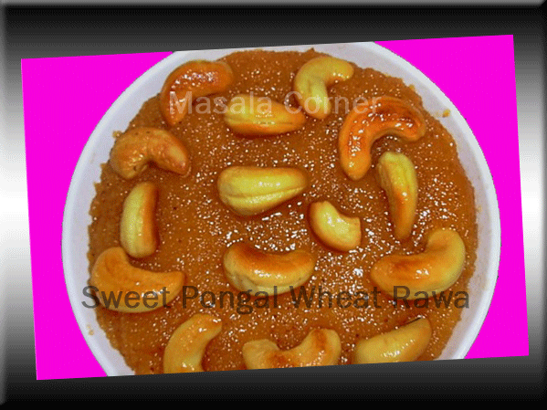 Sweet Pongal Wheat Rawa 