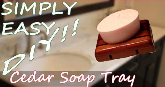 Simply Easy DIY: DIY Wooden Soap Dish