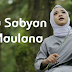 LIRIK LAGU NISSA SABYAN - YA MAULANA