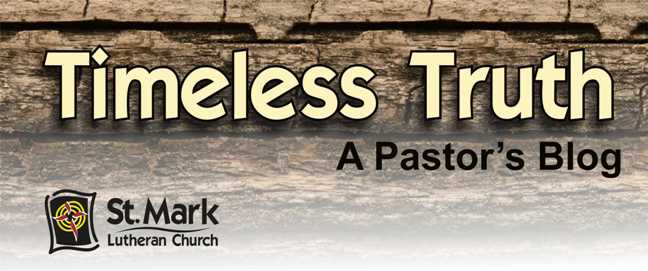 Timeless Truth - A Pastor's Blog
