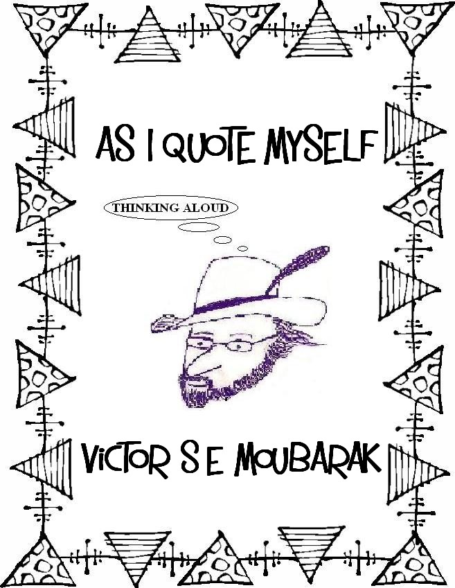 TIME FOR REFLECTIONS: As I Quote Myself