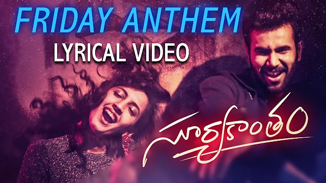 Friday Anthem Telugu Song Lyrics - Suryakantam (2019) Friday Anthem Telugu Song Lyrics - Suryakantam (2019)