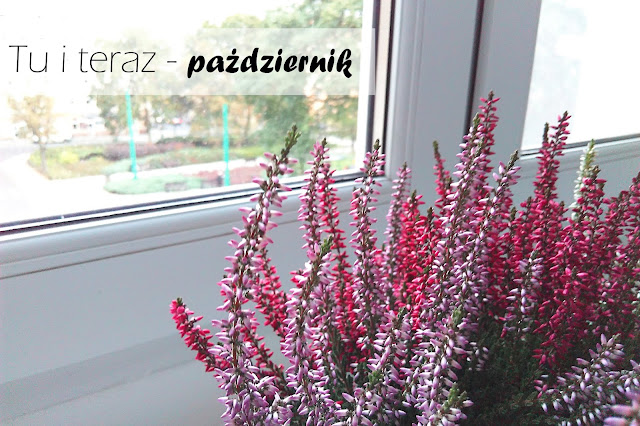 Tu i teraz - październik