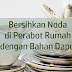 Bersihkan Noda di Perabot Rumah dengan Bahan Dapur