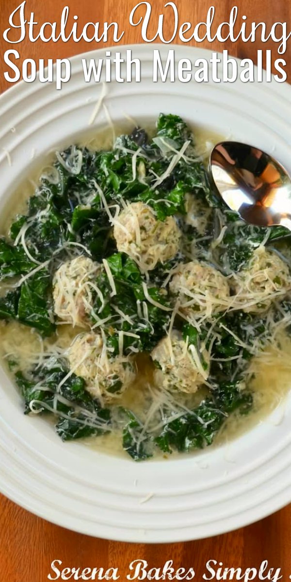 Italian Wedding Soup recipe with Meatballs a broth soup filled with delicious meatballs, chicory or kale, small pasta, and egg from Serena Bakes Simply From Scratch.