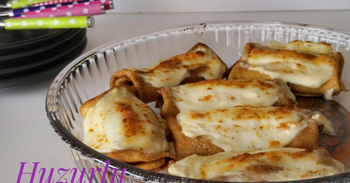 Huzurlu Mutfak BEŞAMEL SOSLU KREP BÖREK