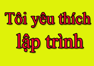 Tôi yêu lập trình - tinhoccoban.net