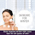 Best natural winter skin care tips for all types of skin