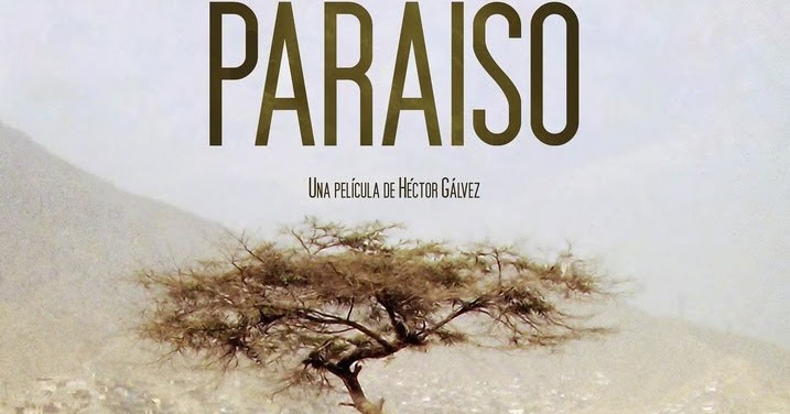 El fantasma liminal: Paraíso (2009), de Héctor Gálvez