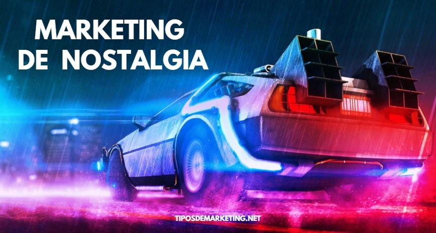 marketing de nostalgia