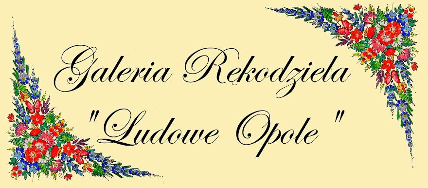 Galeria Rękodzieła "Ludowe Opole"