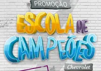 Promoção Escola de Campeões Chevrolet GM escoladecampeoeschevrolet.com.br
