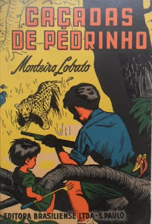 Caçadas de Pedrinho. Monteiro Lobato. Editora Brasiliense. Augustus (Augusto Mendes da Silva). André Le Blanc. Paulo Ernesto Nesti. Capa de Livro. Book Cover. Década de 1950. Década de 1960.