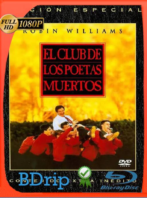 La sociedad De Los Poetas Muertos (1986) BDRip [1080p] [Latino] [GoogleDrive] [RangerRojo]