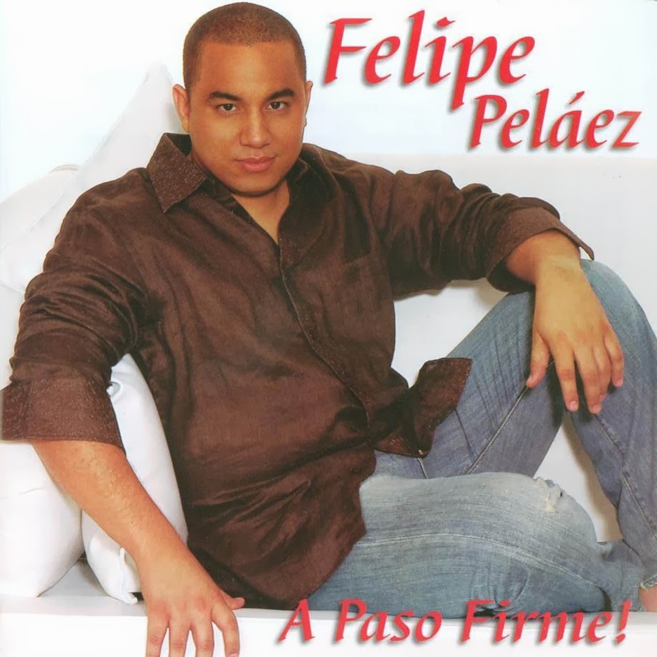 felipe pelaez a paso firme 2007 caratulas vallenatas felipe pelaez a paso firme 2007 caratulas vallenatas