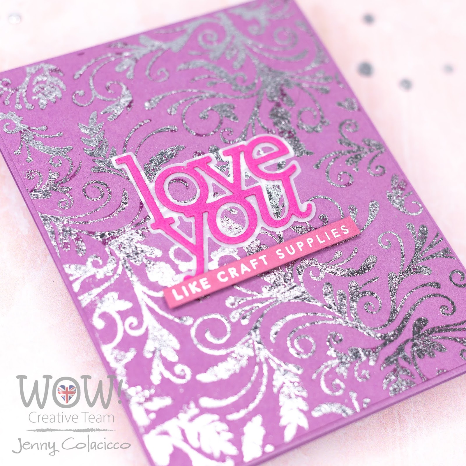 WOW! Embossing Powder Blog Foiling with Bonding Powder with Jenny Colacicco