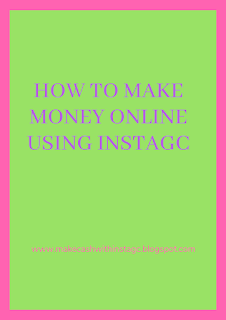 How to make money online with instaGC
