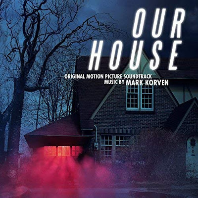 Our House 2018 Soundtrack Mark Korven