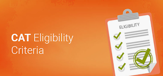 Cat eligibility criteria CAT Eligibility