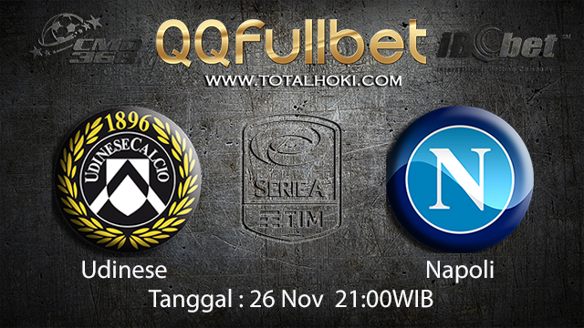 PREDIKSIBOLA - PREDIKSI TARUHAN BOLA UDINESE VS NAPOLI 26 NOVEMBER 2017 ( ITALIAN SERIE A )