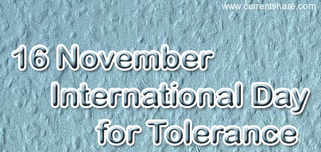 International Day for Tolerance International Day for Tolerance