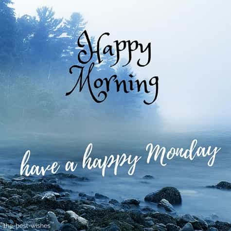 good-morning-friends-have-a-happy-monday good morning friends have a happy monday