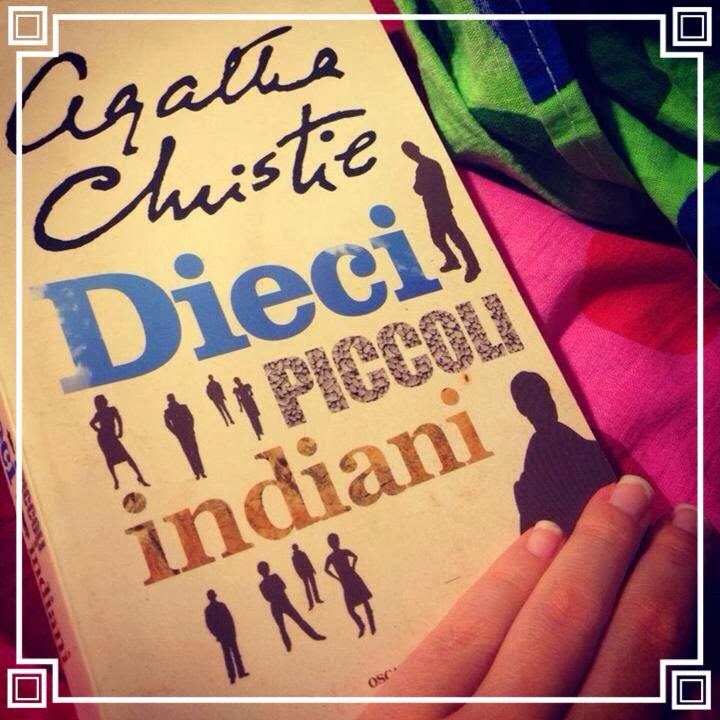 Recensione "Dieci piccoli indiani" Agatha Christie Life is a Book
