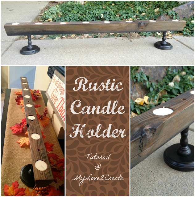 MyLove2Create, Rustic Candle Holder