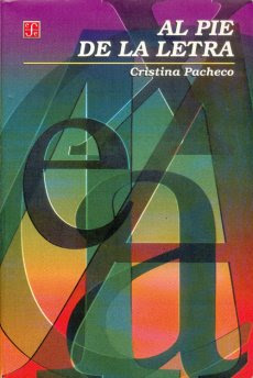 Al Pie de la letra - Cristina Pacheco