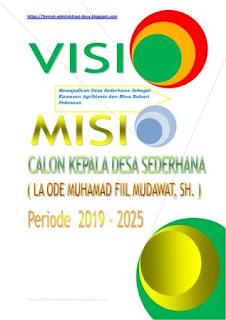 Naskah Visi Misi Calon Kepala Desa Periode 2019-2025 <img src="https://4.bp.blogspot.com/-yz6JSlwRhSE/XMTY0ubLZmI/AAAAAAAAAyQ/ZjHO01Zrz78KEbfMmBjNVTPo3k8zn-8wgCLcBGAs/s320/CONTOH_VISI_MISI_KEPALA_DESA_2019-2025.jpg" alt="CONTOH VISI MISI KEPALA DESA 2019-2025"/>